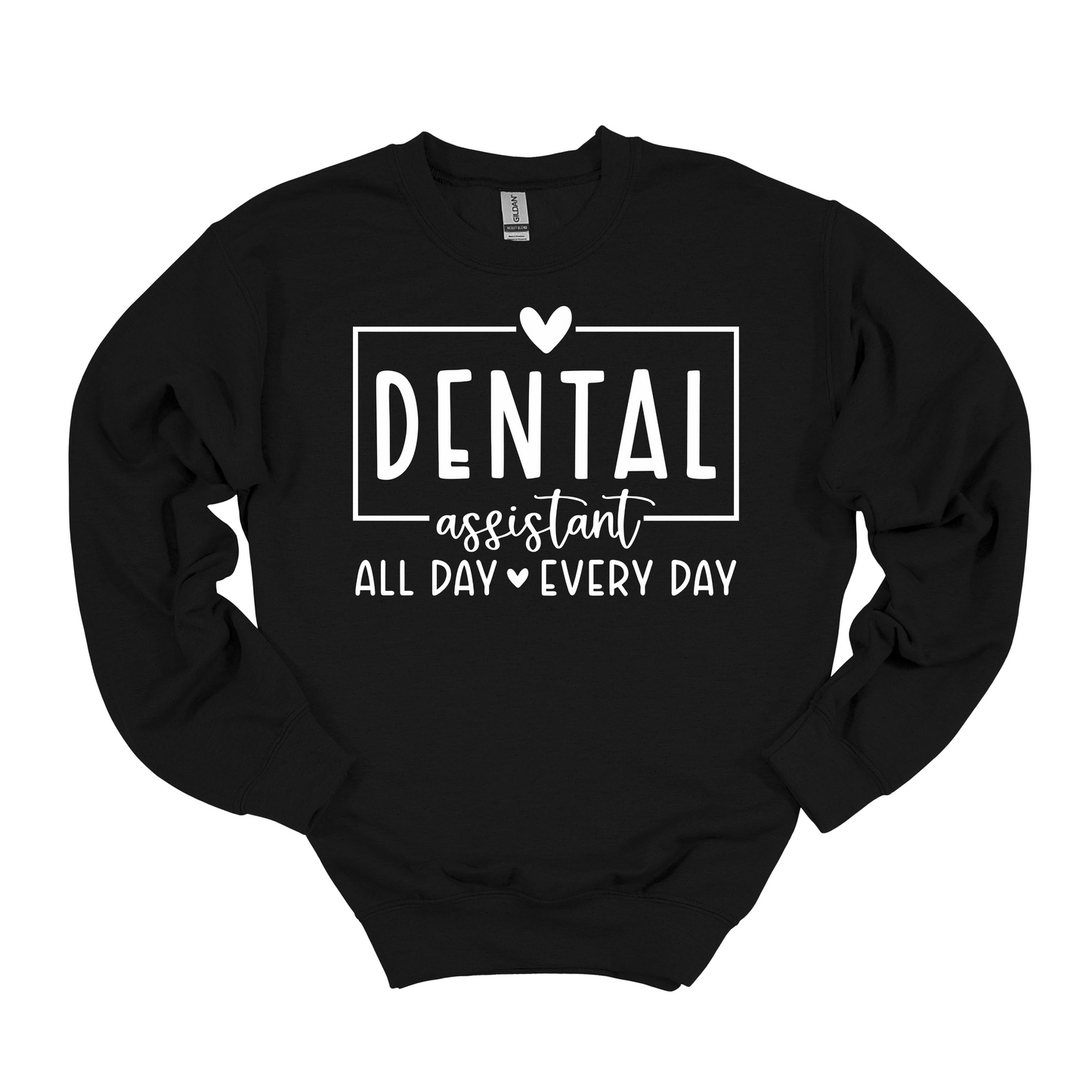 Dental Assistant All Day Every Day