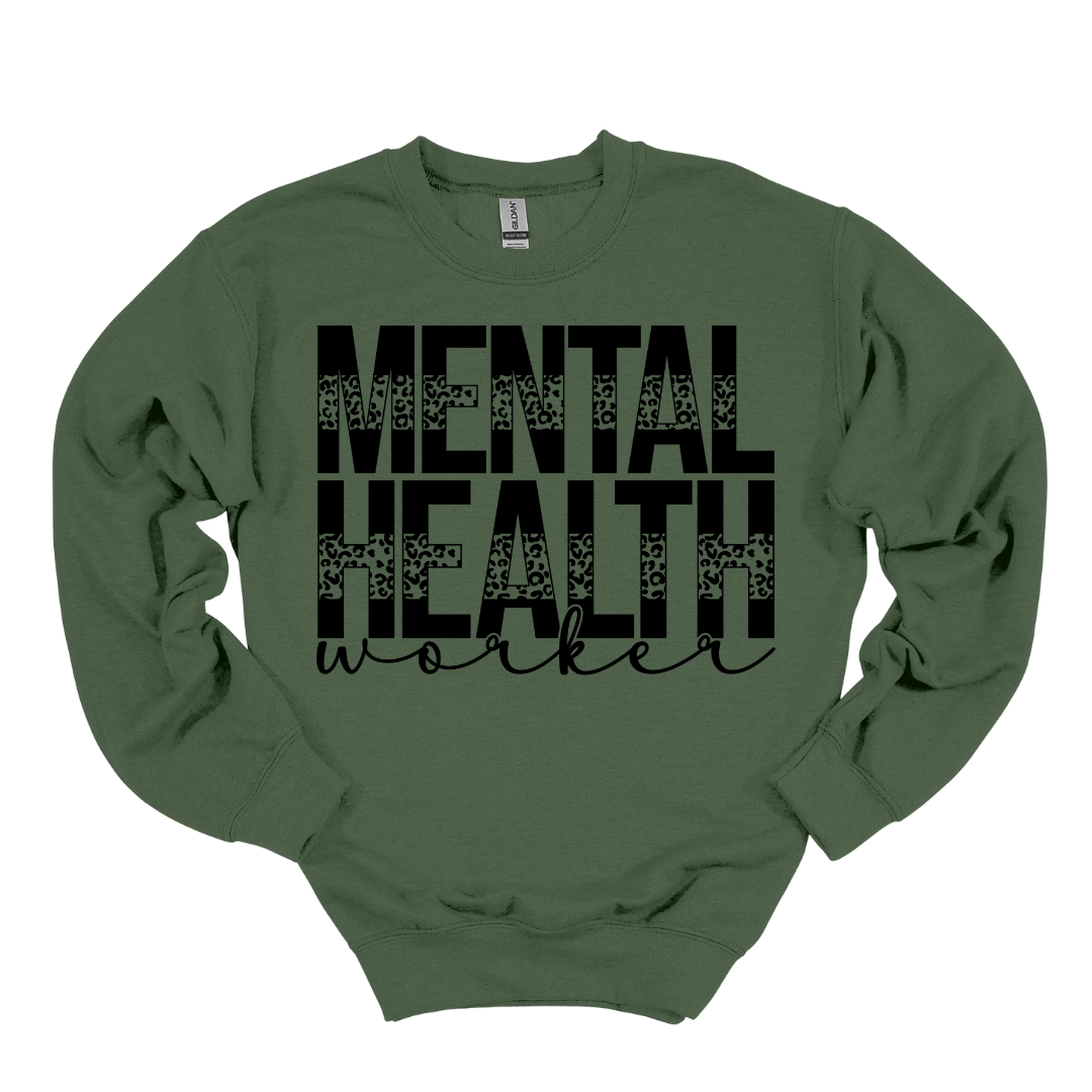 Mental Health Worker Sweatshirt