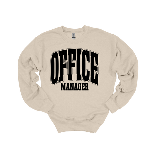 Office Manager Sweatshirt