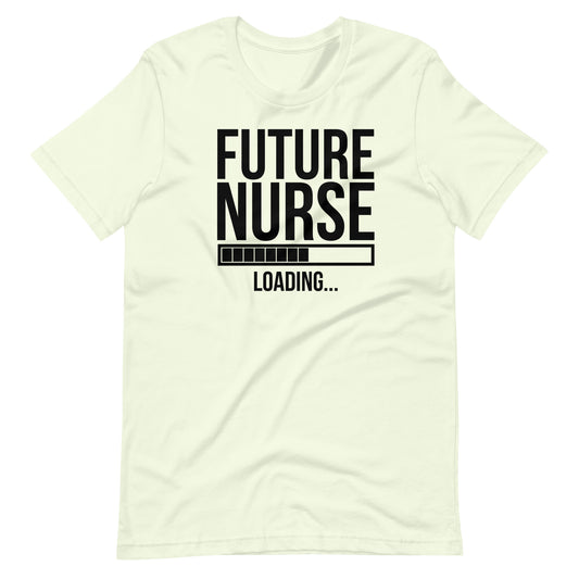 Future Nurse Loading... T Shirt